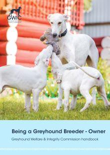 Being a Greyhound Breeder - Owner handbook cover image